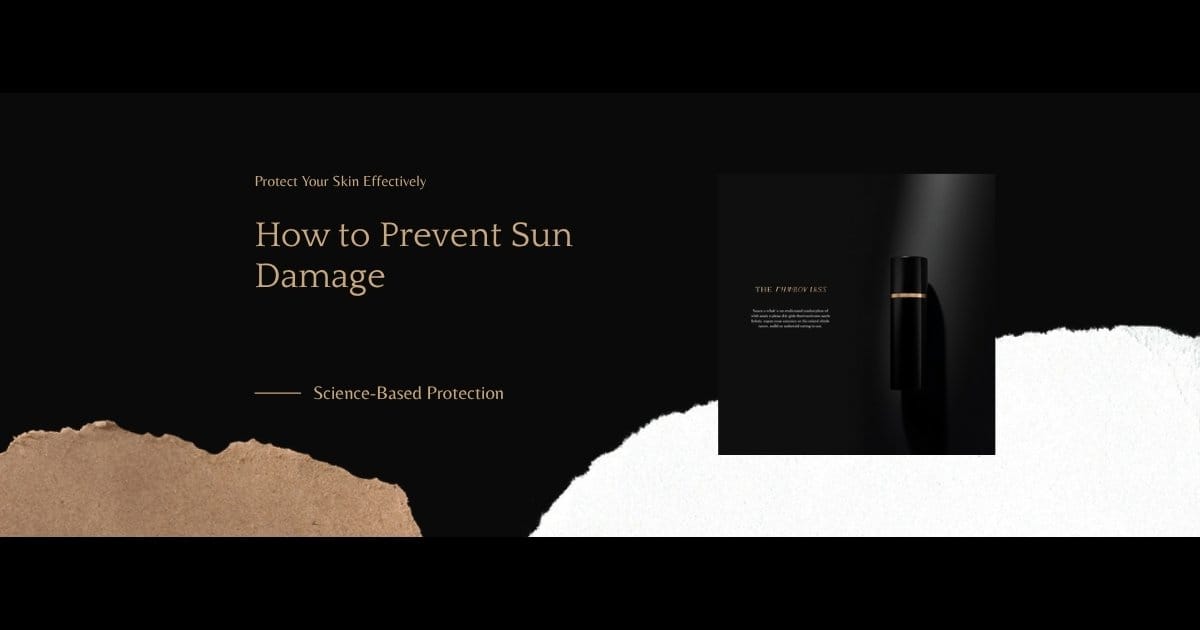 How to Prevent Sun Damage - dark editorial featured image