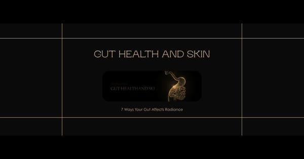 Gut Health and Skin - dark editorial featured image