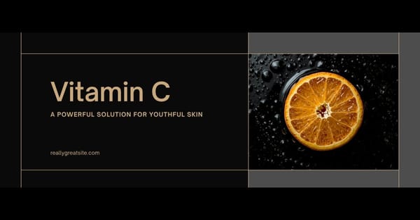 Vitamin C for Anti-Aging - dark editorial featured image